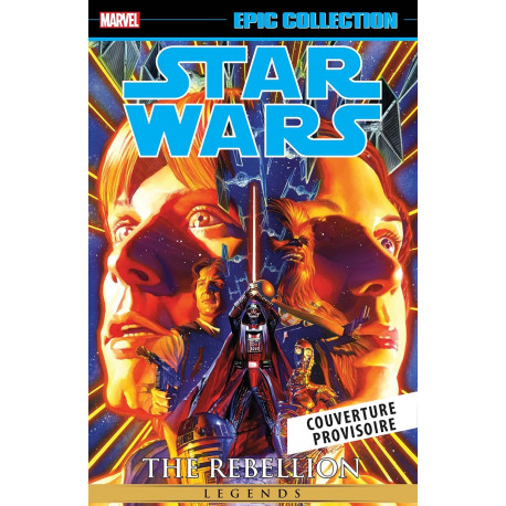 STAR WARS LEGENDES : LA REBELLION T01