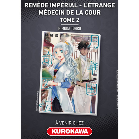 REMEDE IMPERIAL - L'ETRANGE MEDECIN DE LA COUR - TOME 2