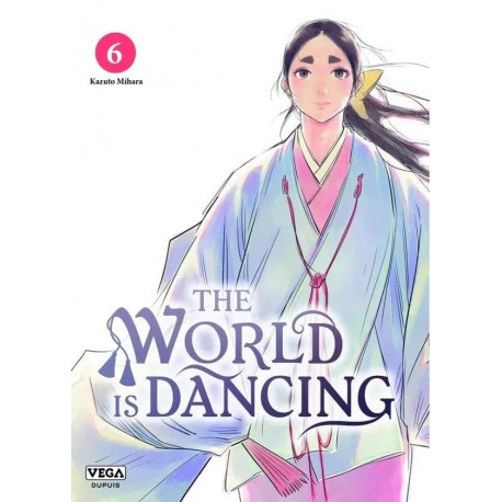 THE WORLD IS DANCING TOME 6