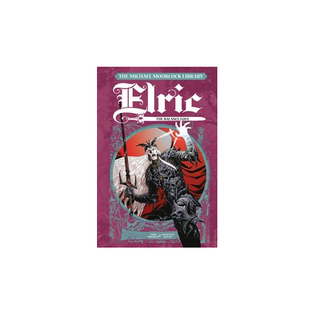 MICHAEL MOORCOCK LIBRARY ELRIC BALANCE LOST HC VOL 1