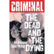 CRIMINAL TP VOL 3 DEAD THE DYING NEW EDITION 