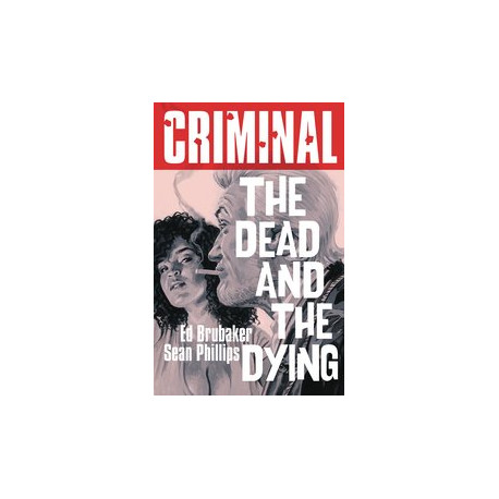 CRIMINAL TP VOL 3 DEAD THE DYING NEW EDITION 