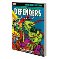 DEFENDERS EPIC COLLECT TP VOL 3 WORLD GONE SANE