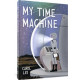 MY TIME MACHINE A GRAPHIC NOVEL HC 