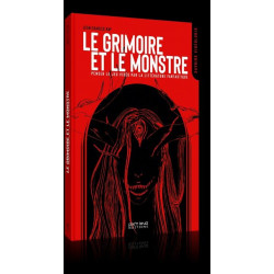 LE GRIMOIRE ET LE MONSTRE - PENSER LE JEU VIDEO PAR LA LITTERATURE FANTASTIQUE