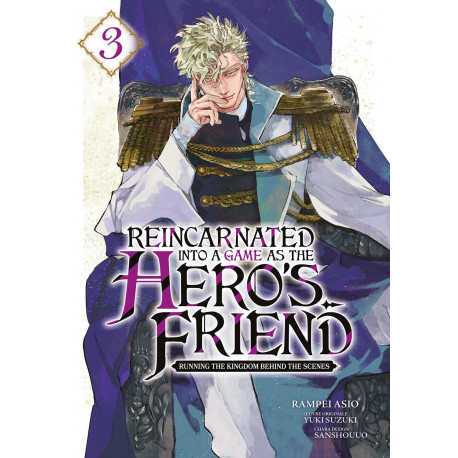 REINCARNATED INTO A GAME AS THE HERO'S FRIEND - T03 - REINCARNATED INTO A GAME AS THE HERO'S FRIEND