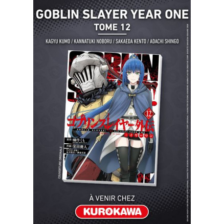 GOBLIN SLAYER YEAR ONE - TOME 12