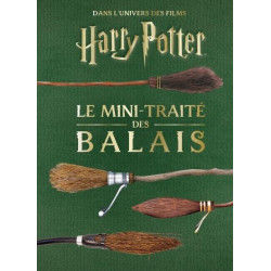 LES MINI-GRIMOIRES HARRY POTTER T5 : LE MINI-TRAITE DES BALAIS