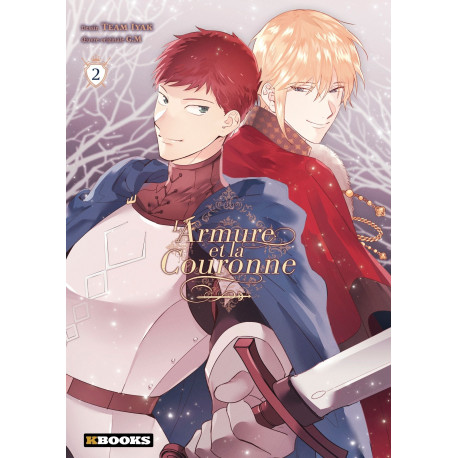 L'ARMURE ET LA COURONNE - L' ARMURE ET LA COURONNE T02