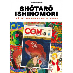 ISHINOMORI SHOTARO - IL ETAIT UNE FOIS LE ROI DU MANGA