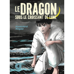 LE DRAGON SOUS LE CROISSANT DE LUNE VOL.4