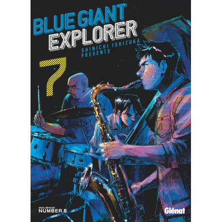 BLUE GIANT EXPLORER - TOME 07