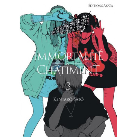 IMMORTALITE ET CHATIMENT - TOME 3