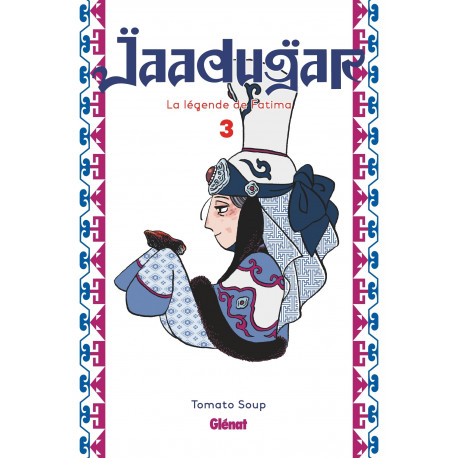 JAADUGAR, LA LEGENDE DE FATIMA - TOME 03