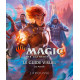 MAGIC THE GATHERING LE GUIDE VISUEL