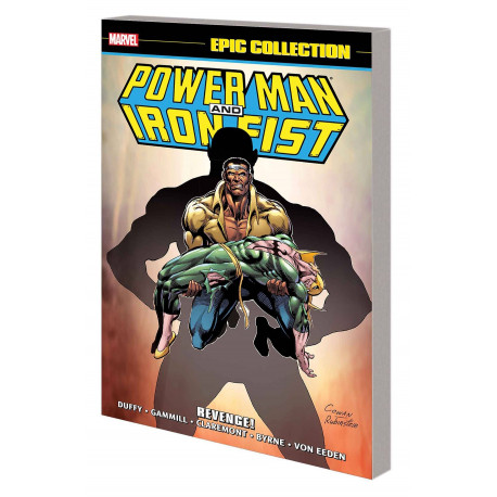 POWER MAN AND IRON FIST EPIC COLL VOL.2 REVENGE