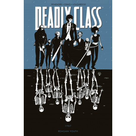 DEADLY CLASS TP VOL 1 REAGAN YOUTH