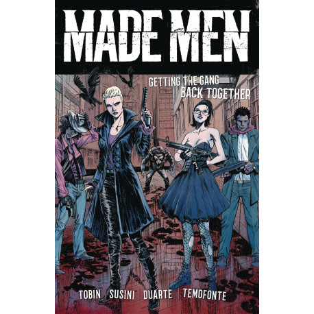 MADE MEN TP VOL 1 GETTING GANG BACK TOGETHER