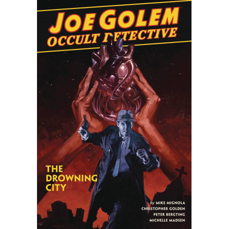 JOE GOLEM OCCULT DETECTIVE HC VOL 3 DROWNING CITY