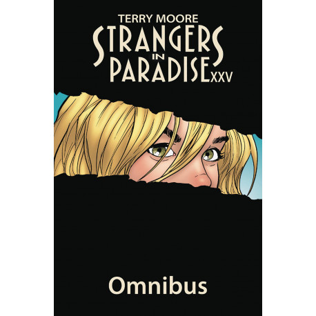 STRANGERS IN PARADISE XXV OMNIBUS SC 