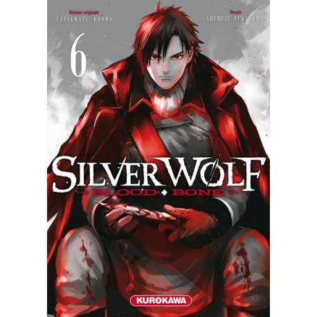 SILVER WOLF - BLOOD BONE - TOME 6 - VOL6