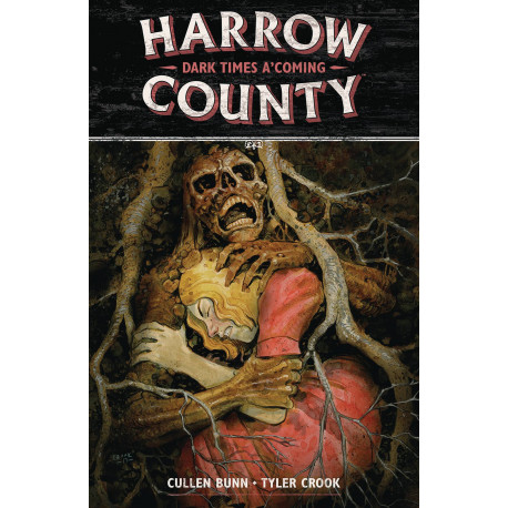 HARROW COUNTY TP VOL 7 DARK TIMES A COMING