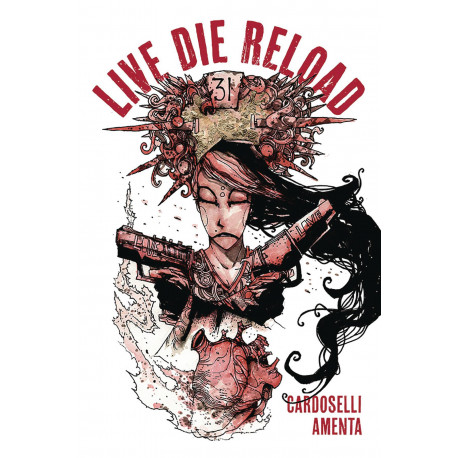 LIVE DIE RELOAD GN VOL 1