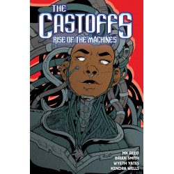 CASTOFFS TP VOL 3 RISE OF MACHINES